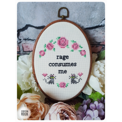 Rage consumes me - cadre point de croix